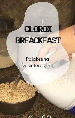 Clorox Breakfast