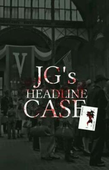 Jg's Headline Case