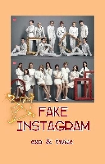 Fake Instagram Exo X Twice