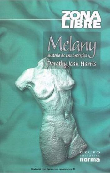 Melany (la Historia De Una Anorexica)