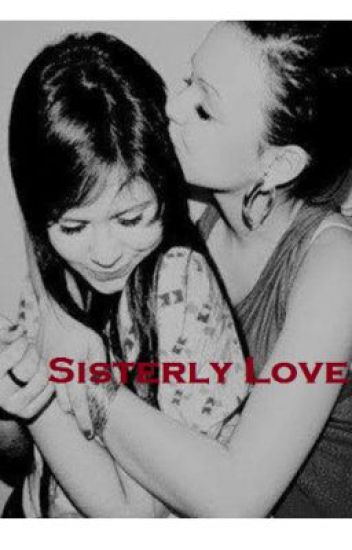 Sisterly Love (lesbian Story)