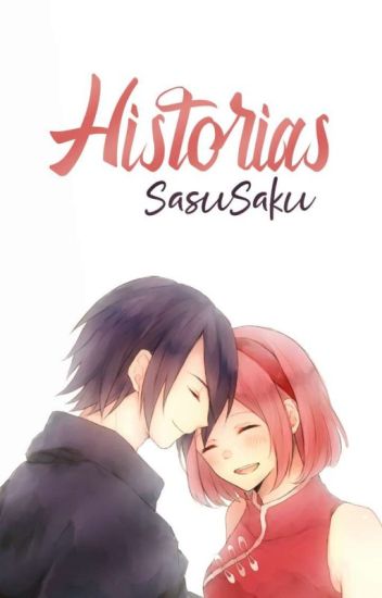 Historias Sasusaku