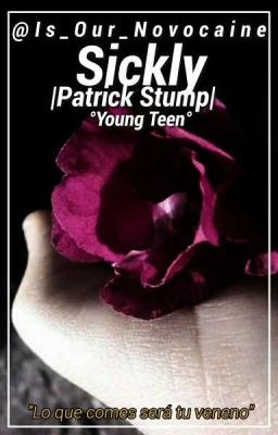 Sickly |patrick Stump|