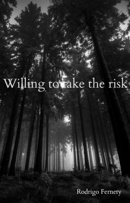 Willing to Take the Risk