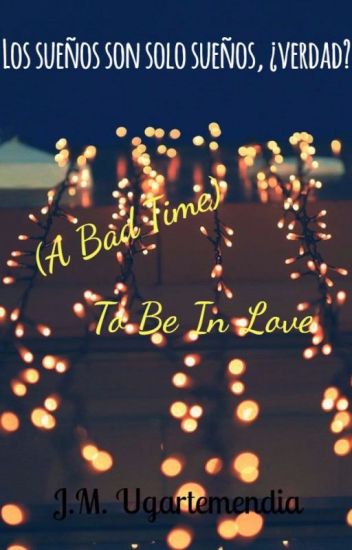 (a Bad Time) To Be In Love