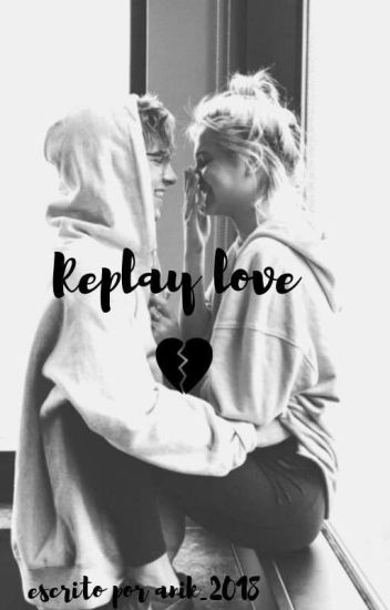 Replay Love