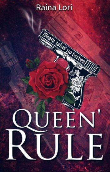 Queen' Rule (book 2) (unedited)