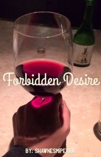 Forbidden Desire |s.m|
