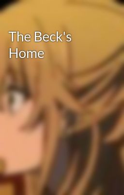 The Beck's Home