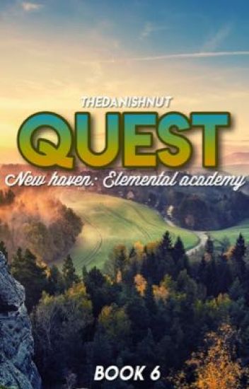 Quest: New Haven Elemental Academy