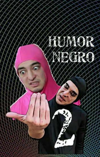 Humor Negro 2