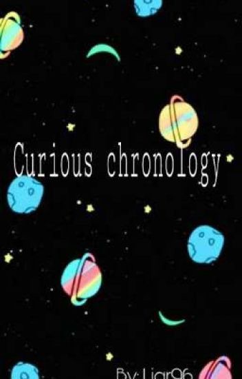 Curious Chronology