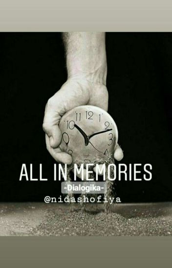 All In Memories [prosa Dan Novel]
