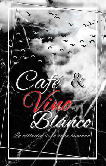 Café Y Vino Blanco (bl)