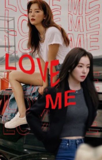 Love Me ; Seulrene [g!p]