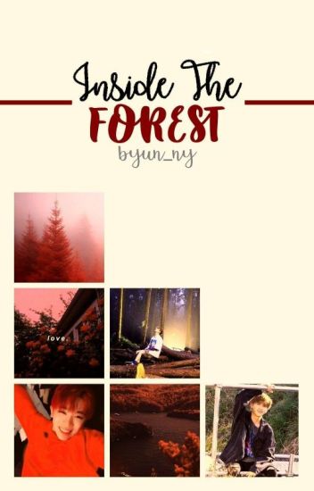 Inside The Forest || Wonkyun