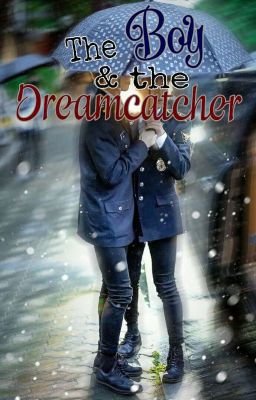 the boy & the Dreamcatcher [qhoon/b...