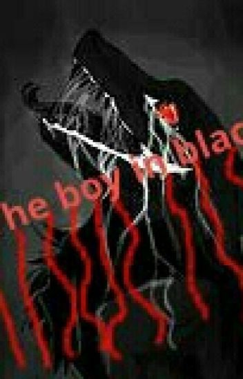 The Boy In Black (creepypasta X Male Reader)