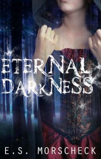 Eternal Darkness (the Cimmerian Cycle #1)