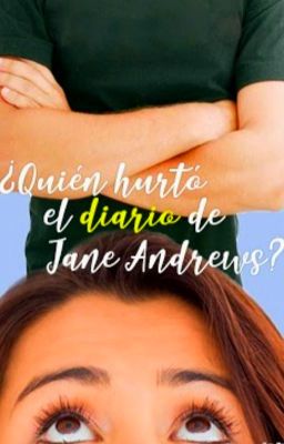 ¿quién Hurtó El Diario De Jane Andrews? 