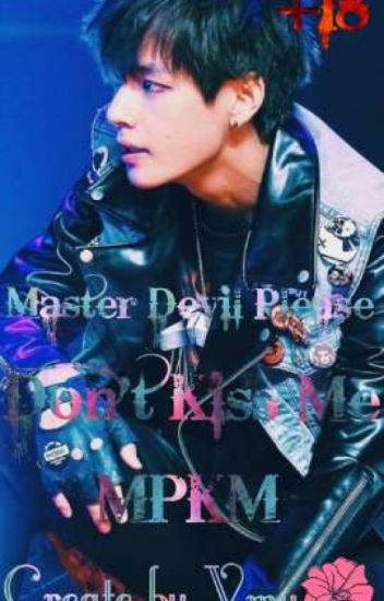 Master Devil Please Don't Kiss Me(mpkm)