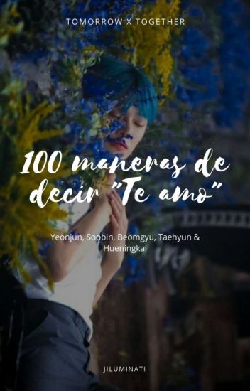 100 Maneras De Decir Te Amo (txt X Lectora) °| Pedidos Abiertos |°