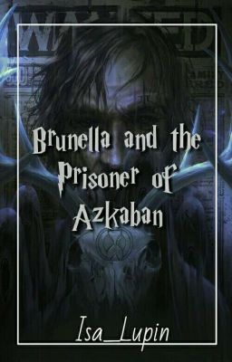 Brunella & The Prisoner Of Azkaban