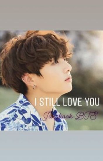 I Still Love You ✨ Jungkook