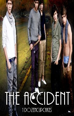 the Accident (one Direction Fanfic)