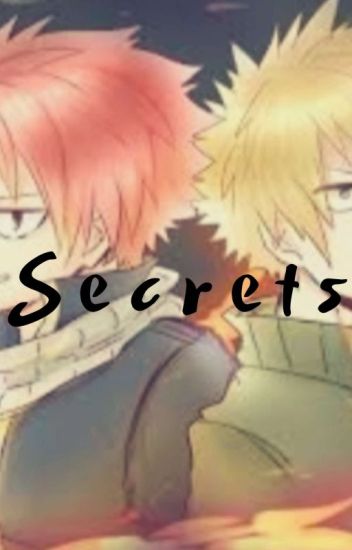 Secrets (bnha X Reader X Fairy Tail)
