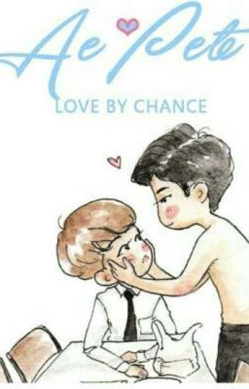 Love By Chance - Aepete Y Tincan -