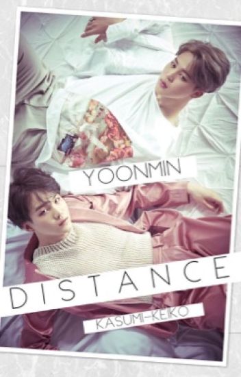 Distance [bts | Yoonmin]