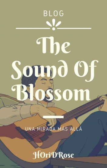 The Sound Of Blossom