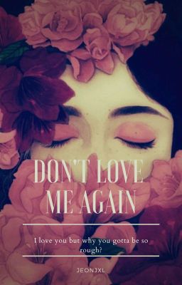 Don't Love me Again | Naykook