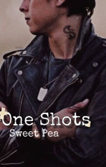 Sweet Pea/one Shots 🐍