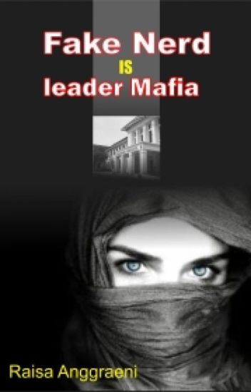 Fake Nerd Is Leader Mafia (telah Terbit)