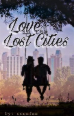 Love in the Lost Cities