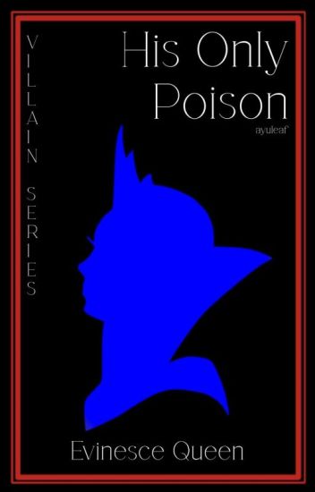 His Only Poison (villains Series #2)
