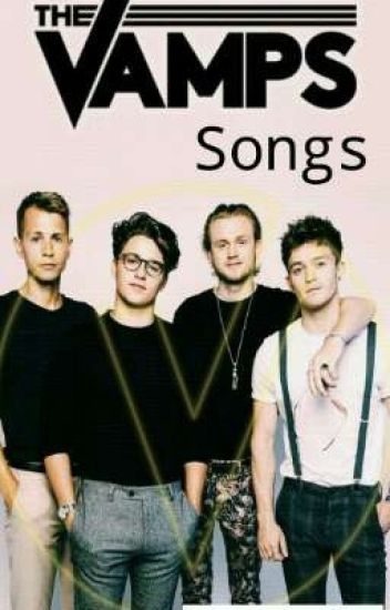 The Vamps Songs