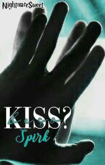 Kiss? ; Spirk.