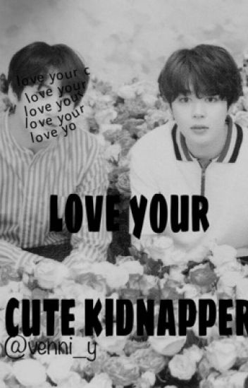 Love Your Cute Kidnapper/jikook
