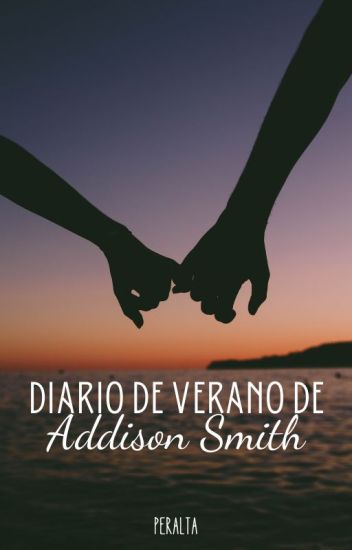 Diario De Verano De Addison Smith (bk 1.5)