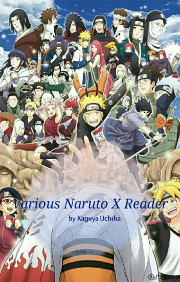 Various Naruto X Reader