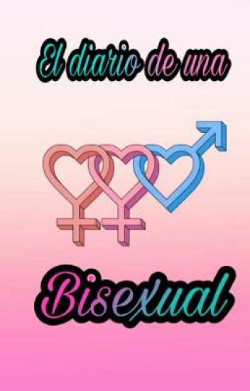 El Diario De Una Bisexual