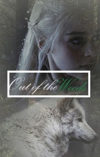 Out Of The Woods (completed)
