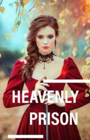 Heavenly Prison