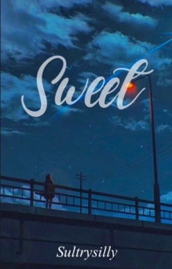 Sweet 🍬 [l.h] Terminada