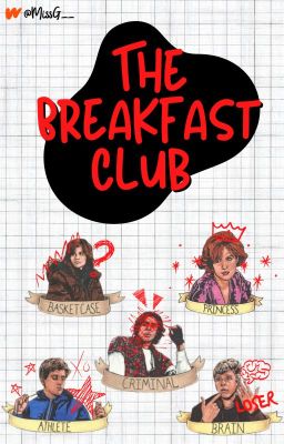 The Breakfast Club 》 Oneshot's《