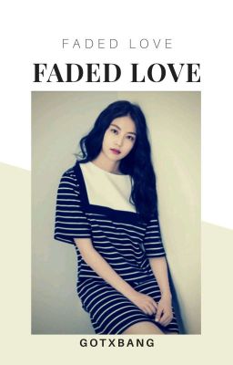 Faded Love » im Jaebum