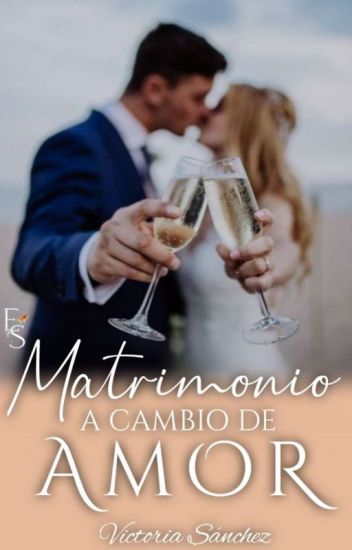 Matrimonio A Cambio De Amor Iii (trilogía)